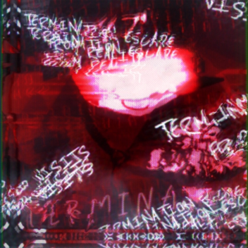 TERMINATION: ESCAPE FROM REALITY [100 VISITS]