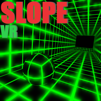 Slope VR