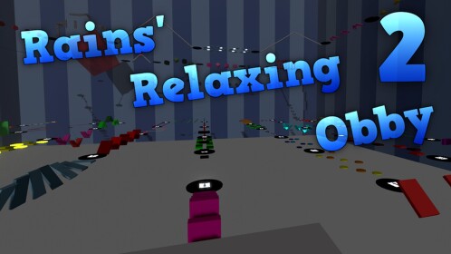 Rains' Relaxing Obby 2 (WIP)
