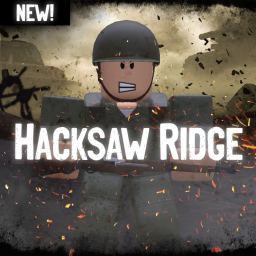 Hacksaw Ridge 🔥BIG UPDATES!🔥