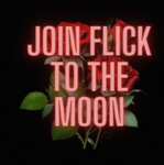 Flick to the Moon