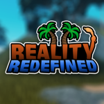 Reality: Redefined