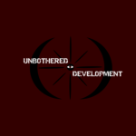 Unbothered Development