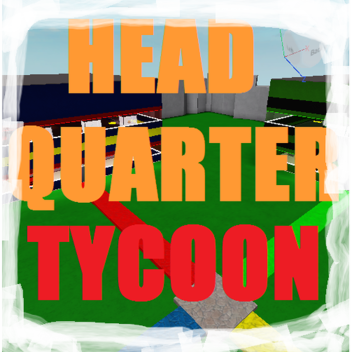 HeadQuarters Tycoon