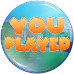 You Played
