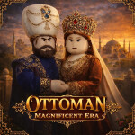 OTTOMAN MAGNIFICENT ERA | RP