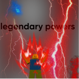 ] Legendary Powers