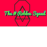 The # Roblox squad