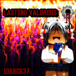 Lasting Valorous