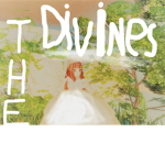 • The divines •