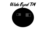 Wide Eyed TM