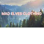 Mad Elves Clothing!