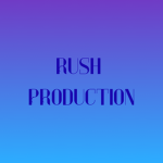 Rush Production
