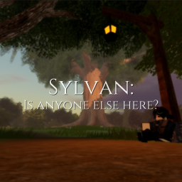 [BETA] Sylvan: Is anyone else here? 🔊
