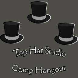 Top Hats Studio's Camp Hangout!