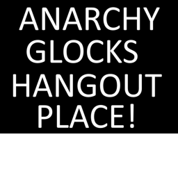 Anarchy Glockks's Hangout