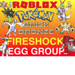 Pokemon Brick Bronze FireShock Egg Group
