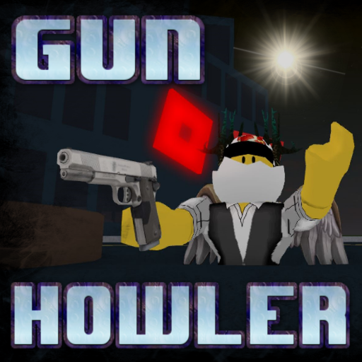 Gun Howler