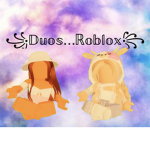 Duos...Roblox