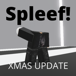 Spleef!
