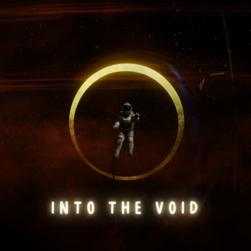 Into the Void