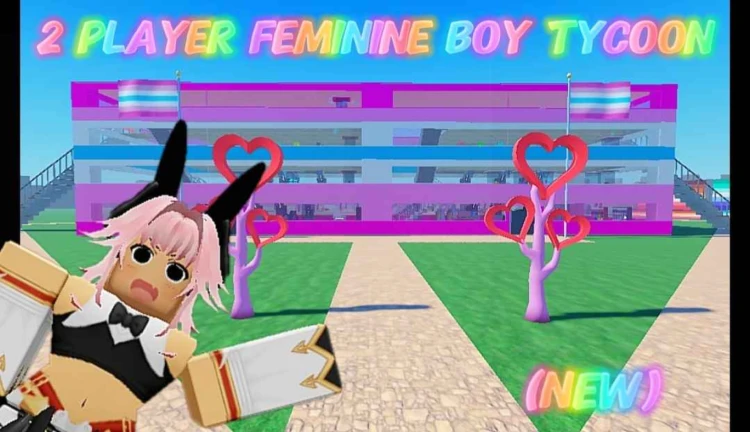 2 Player Feminine boy tycoon