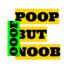 POOP BUT NOOB GANG