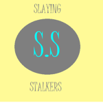 Slaying Stalkers