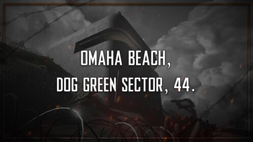 🪖 Omaha Beach, Dog Green Sector, '44.