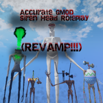 Accurate Gmod Siren Head Roleplay Fan
