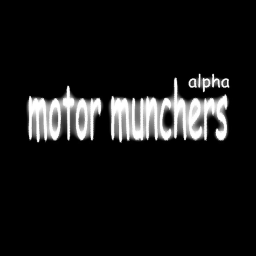 Motor Munchers