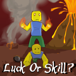 Luck or Skill? (ALPHA)