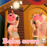 :3 Boba cows :3