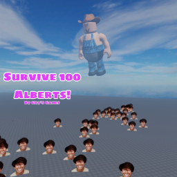 Survive 100 Albert's :0