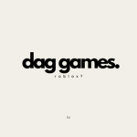 Dag's Games