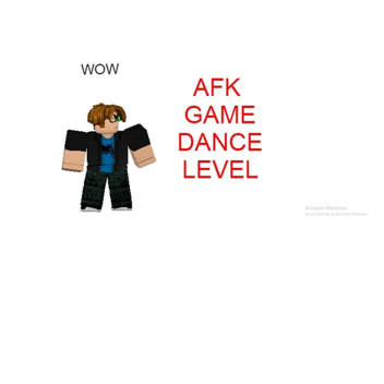 AFK GAME DANCE LEVELS (Updated 10) 👍👍👍👍