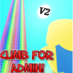 Climb For Admin! (Revamped)