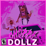 Choppa Dollz