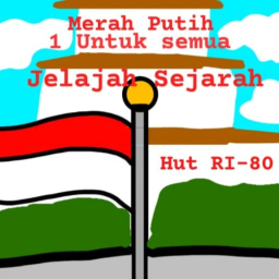 Merah Putih 1 untuk semua (Jelajah Sejarah)🇮🇩