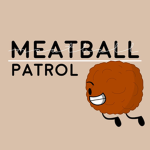 Meatball Patrol