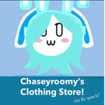 Chaseyroomy’s Clothing Store!