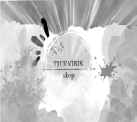 True Vibes Shop