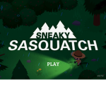 SNEAKY SASQUATCH IS THE BEST GAME