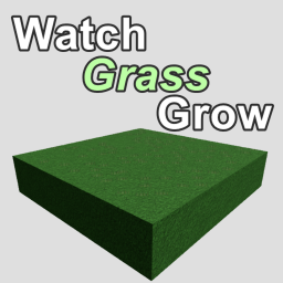 Watch Grass Grow