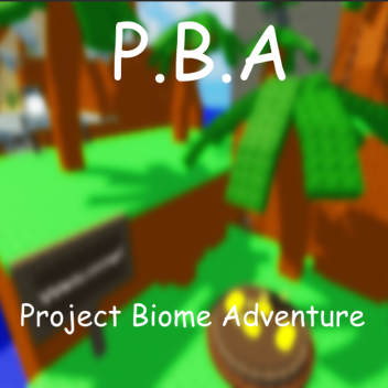 [HALO'S!!] Project Biome Adventures (Alpha)