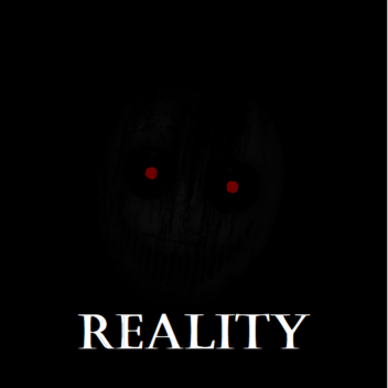 Reality