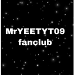 mrYEETYT09 fanclub