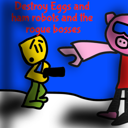 Eggs And ham Robot Destruction