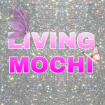 Living Mochi