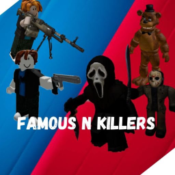 Famous N Killers